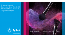 Characterization in Cosmetics: Nano-Objects ISO 19590:2024, Raw Material & Fragrance Allergens